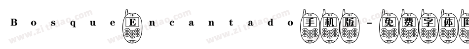 Bosque Encantado手机版字体转换